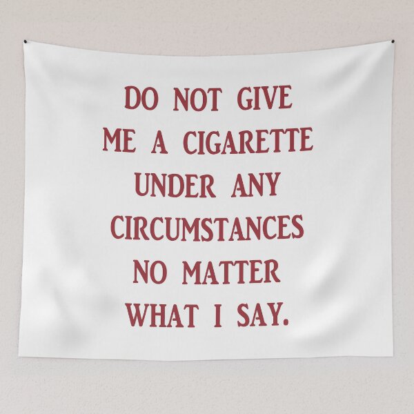 Item preview, DO NOT GIVE ME A CIGARETTE. COLOR DESIGN designed and sold by Rejiboustarts.