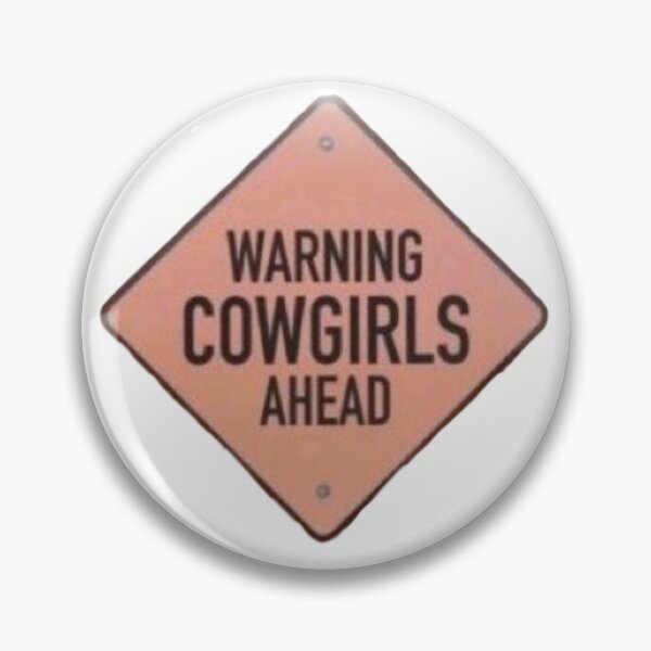 Item preview, Warning Cowgirls Ahead Sign designed and sold by OutdoorDesign.