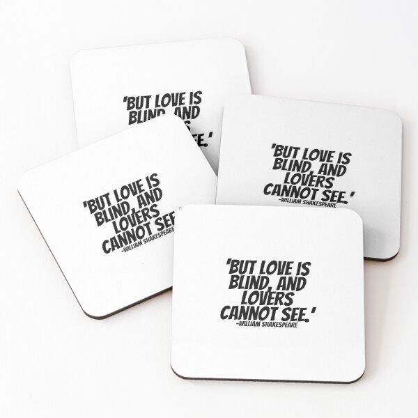 Item preview, William Shakespeare - But Love Is Blind, And Lovers Cannot See.  designed and sold by CharmStudio.