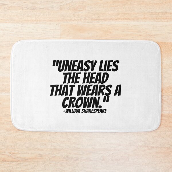 Item preview, William Shakespeare - Uneasy Lies The Head That Wears A Crown.  designed and sold by CharmStudio.