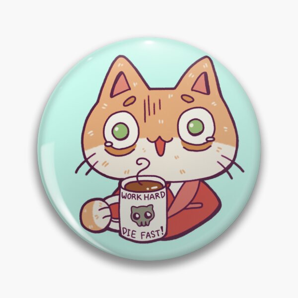Item preview, Work Hard Die Fast Cat designed and sold by Plaifa-Art.