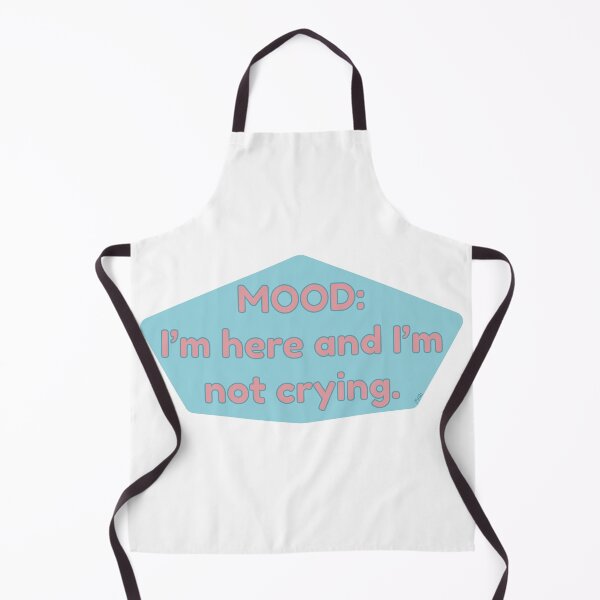 Item preview, Mood: I'm here and I'm not crying designed and sold by HanaMariDesigns.