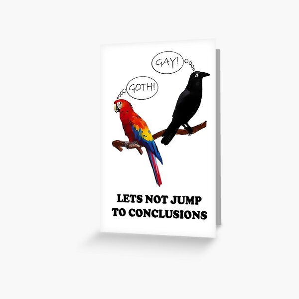 Item preview, Let's Not Jump to Conclusions designed and sold by Irina Chuckowree.
