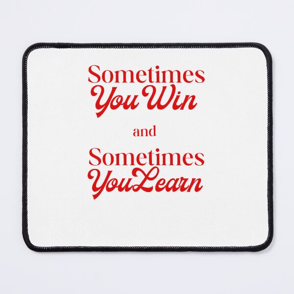 Item preview, Sometimes you win sometimes you learn designed and sold by ZAIDANS.