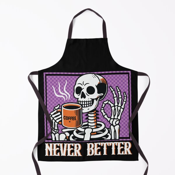 Item preview, "Never Better" Skeleton Drinking Coffee designed and sold by FlawlessSeams.