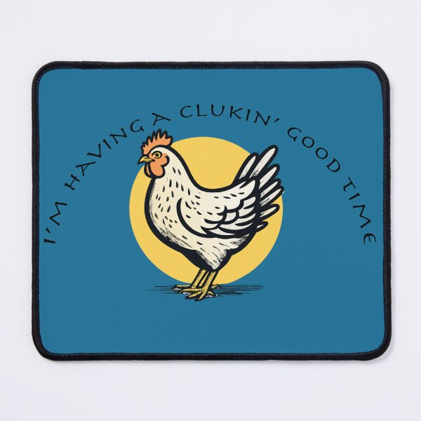 Item preview, I'm having a clucking good time designed and sold by ericrautenbach.