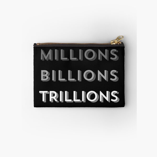 Item preview, Millions Billions Trillions designed and sold by Blendfactor.