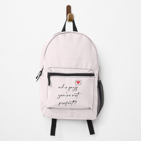 Item preview, Who Says You're Not Perfect? designed and sold by Fanverse Merchandise.