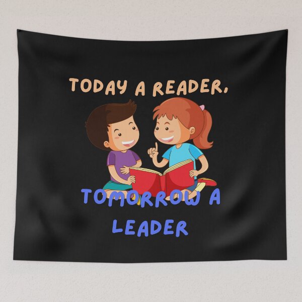 Item preview, Today a reader, tomorrow a leader - "back to school" theme quote for kids designed and sold by Demna-S.