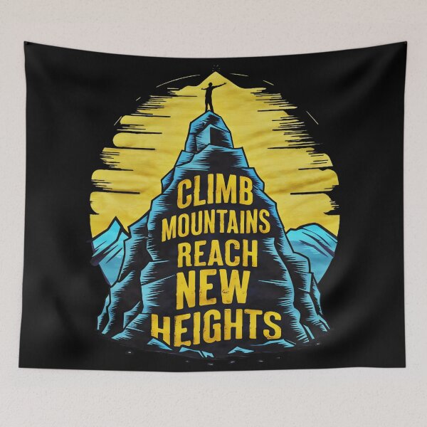 Item preview, Climb Mountain Reach New Hights designed and sold by AlphaTeez.