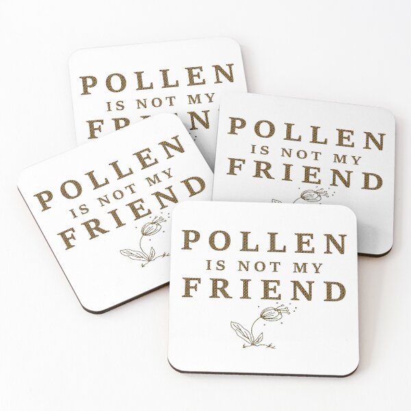 Item preview, Seasonal Allergies: Pollen is not my Friend designed and sold by BenO63.