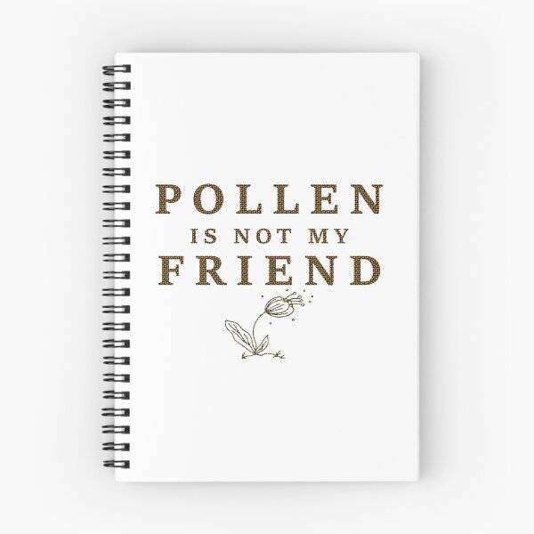 Item preview, Seasonal Allergies: Pollen is not my Friend designed and sold by BenO63.