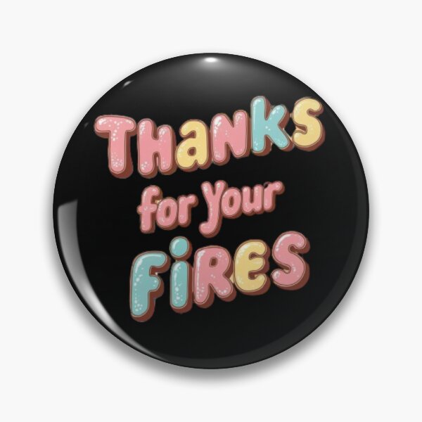 Item preview, Thanks for your fires designed and sold by SztylishDesigns.