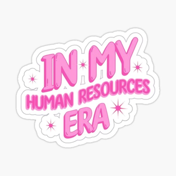 Artikel-Vorschau von Personalaufkleber Personalmanager Geschenk in meiner Ära Personalaufkleber Geschenk für Personalabsolventen, designt und verkauft von stickers  oussxy.