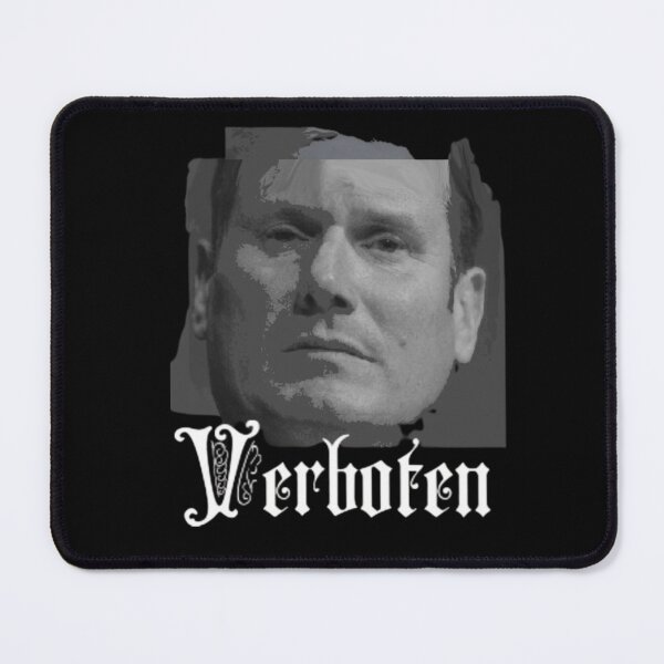 Item preview, Keir Starmer Verboten designed and sold by Flirt-Teez.