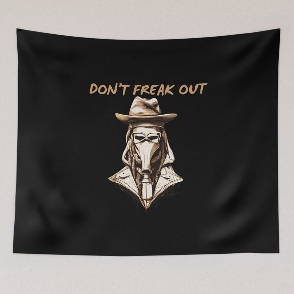Item preview, Don't freak out. designed and sold by ConradoBullhead.