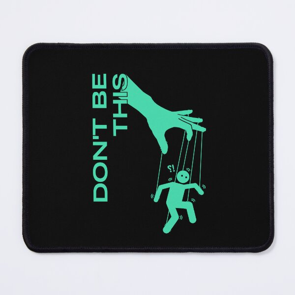 Item preview, Don’t let anyone pull your strings for their own gain. designed and sold by PulsePop.