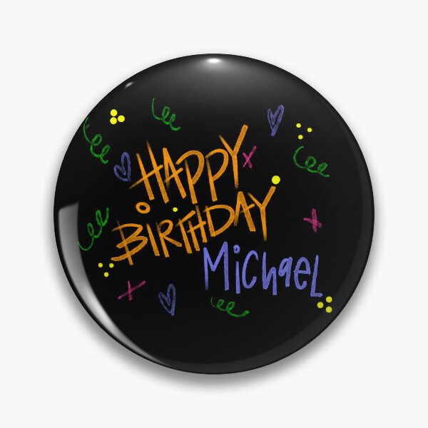 Item preview, HAPPY BIRTHDAY MICHAEL CUSTOM NAME  designed and sold by GIVENGRACE.ART.