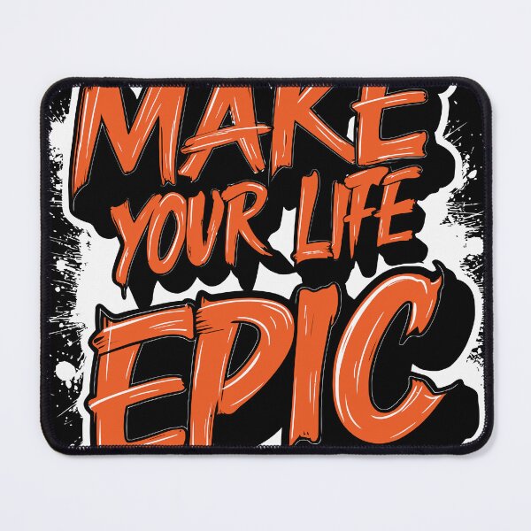 Item preview, Make Your Life Epic designed and sold by SixtyOneDesign.
