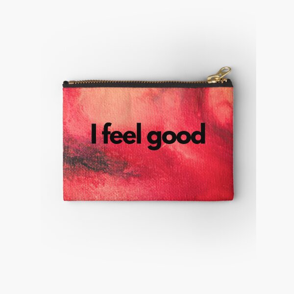 Item preview, I feel good designed and sold by MMysteryArtist.