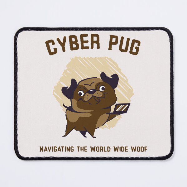 Item preview, Navigating The World Wide Woof Funny Cyber Pug designed and sold by SvenJ94.
