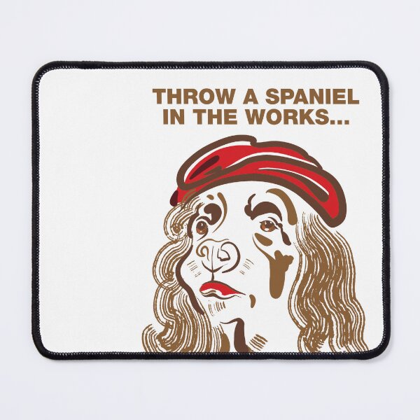 Item preview, Throw a Spaniel in the woks - Revolt! designed and sold by SimonBoing.