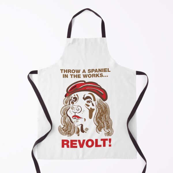 Item preview, Throw a Spaniel in the woks - Revolt! designed and sold by SimonBoing.