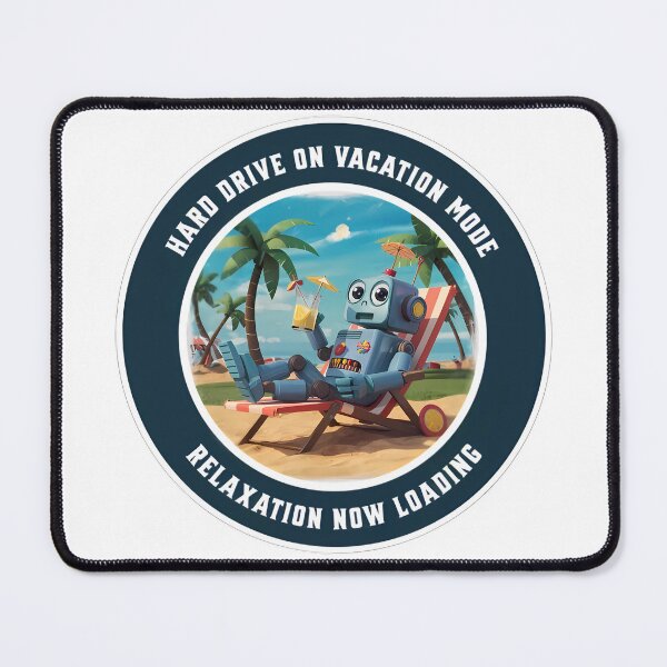 Item preview, Hard drive on vacation mode, Relaxation now loading T-shirt. designed and sold by Touched by  Starlight.