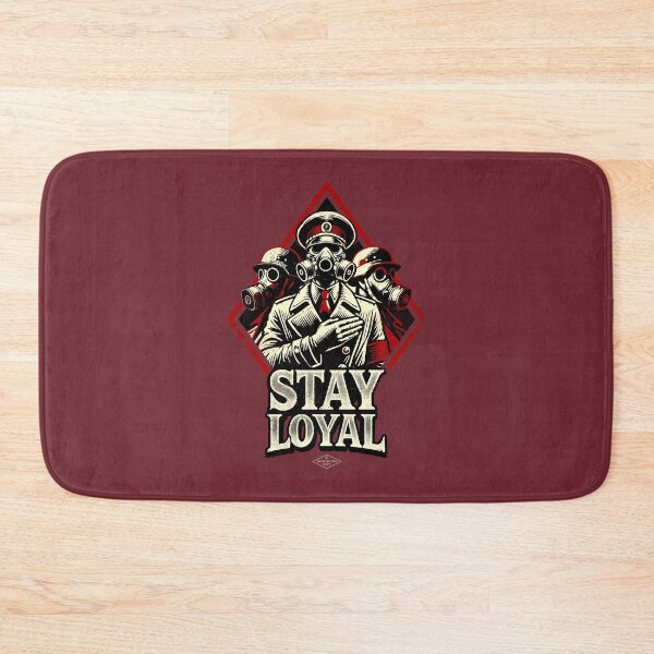 Item preview, Stay Loyal designed and sold by department.