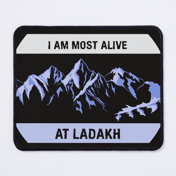 Item preview, I am most alive at ladakh mountain designed and sold by Inspiclothing.