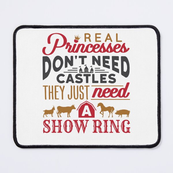 Item preview, Real Princesses Need a Show Ring Livestock Show designed and sold by jaygo.