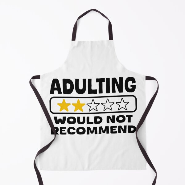 Item preview, Adulting: Would Not Recommend designed and sold by Clothes Contact.