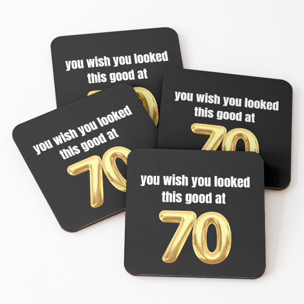 Item preview, you wish you looked this good at 70! designed and sold by BlackRockAL001.