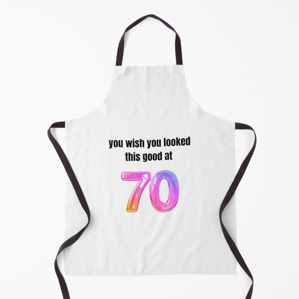 Item preview, you wish you looked this good at 70! designed and sold by BlackRockAL001.