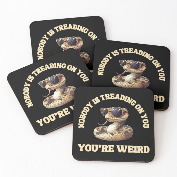 Item preview, Nobody Is Treading On You, You're Weird designed and sold by wildvibe.