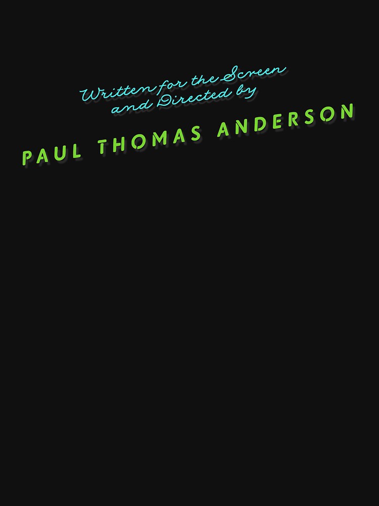Inherent Vice | Written for the Screen and Directed by Paul Thomas Anderson by directees