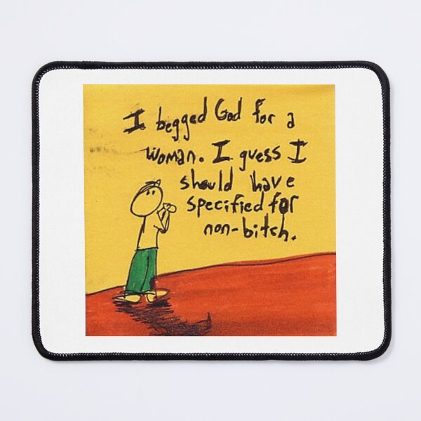 Item preview, Praying for a Better Girlfriend—Because This One’s a Hot Mess! designed and sold by Ignorant-Artist.