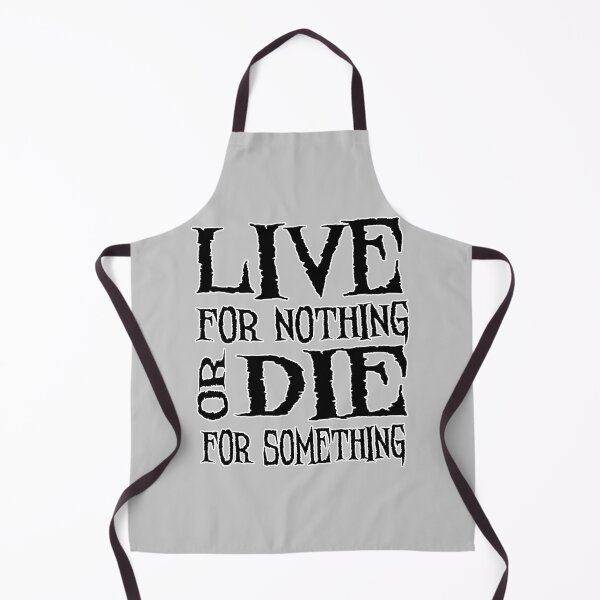Item preview, Live For Nothing Or Die For Something designed and sold by Shawnsonartshop.