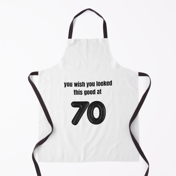 Item preview, you wish you looked this good at 70! designed and sold by BlackRockAL001.