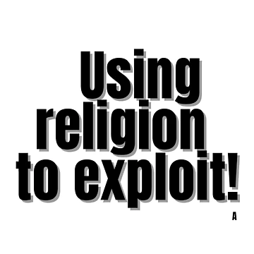 Artwork thumbnail, Using religion to exploit! by Finds