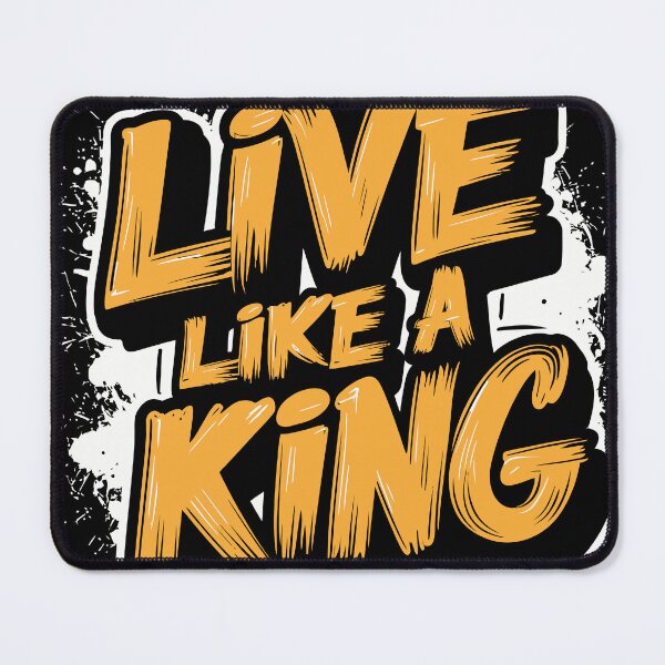 Item preview, Live like a king designed and sold by SixtyOneDesign.