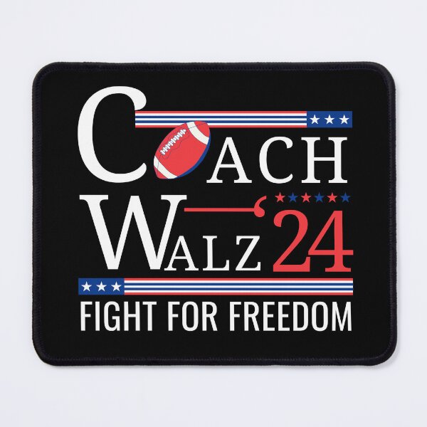 Item preview, Fight for Freedom, Coach Walz 2024 designed and sold by Tiffany Roy.
