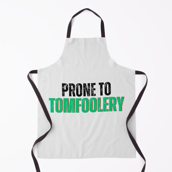 Item preview, Prone to Tomfoolery designed and sold by Design Delinquent.
