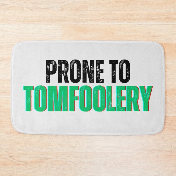 Item preview, Prone to Tomfoolery designed and sold by Design Delinquent.