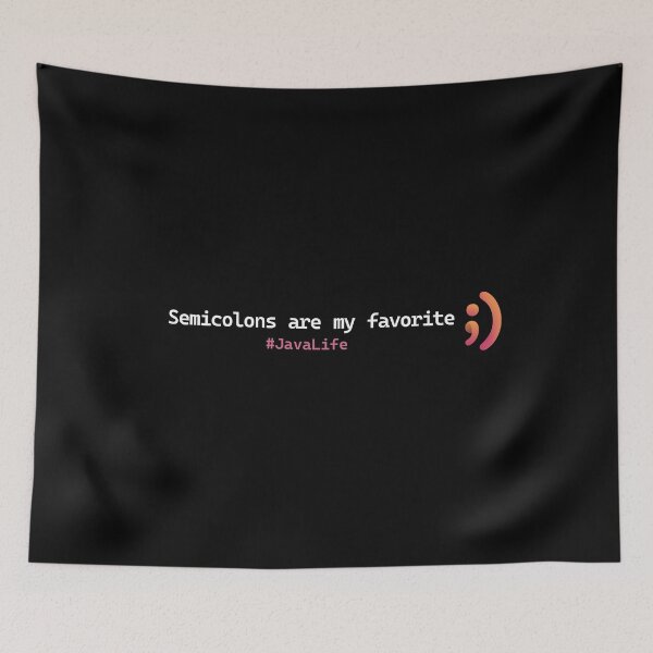 Item preview, Semicolons are my favorite #JavaLife - Java Programming designed and sold by Circle-Cats.