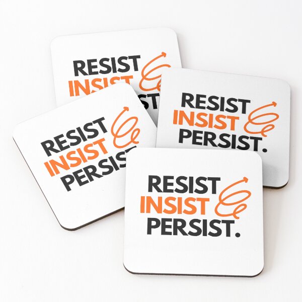 Item preview, RESIST, INSIST, PERSIST T-shirt  designed and sold by sdekbdr.