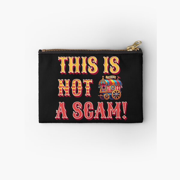 Item preview, This Is Not a Scam!" Circus-Themed Design - Fun and Playful Statement designed and sold by SportyAndArtful.