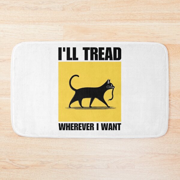 Item preview, I'll Tread Wherever I Want designed and sold by wildvibe.