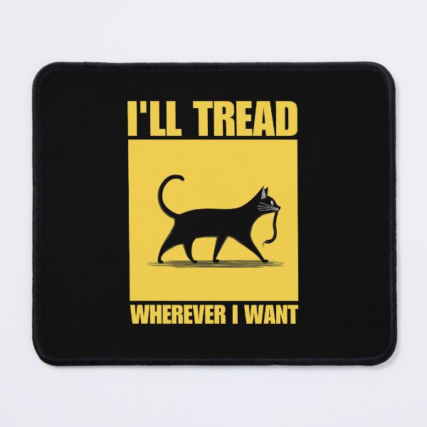 Item preview, I'll Tread Wherever I Want designed and sold by wildvibe.