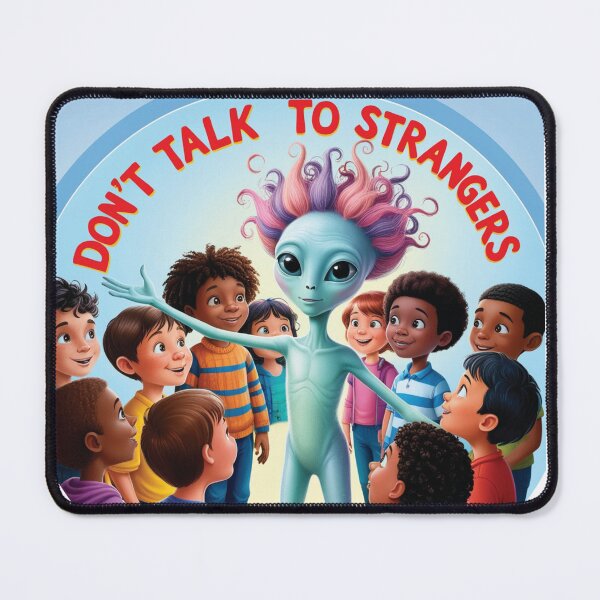 Item preview, Don't Talk To Strangers designed and sold by Boss of Art.